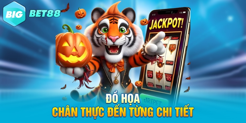 Đồ họa chân thực đến từng chi tiết