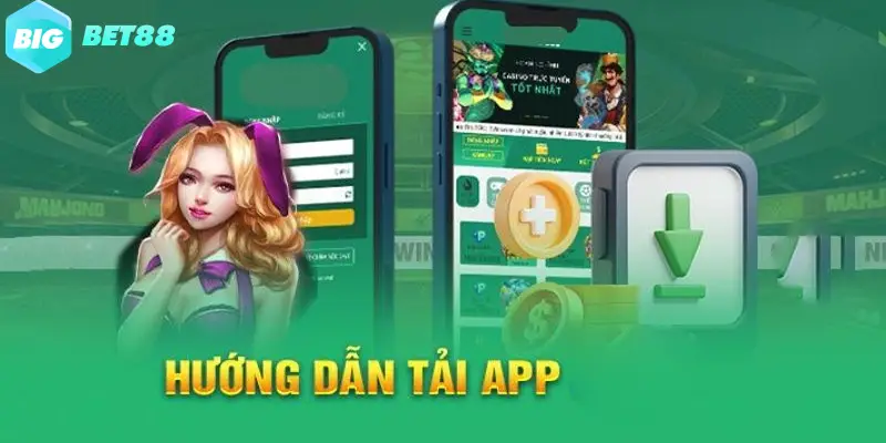tai va cai dat app bigbet88 ve android de dang Tải và cài đặt app Bigbet88 về Android dễ dàng