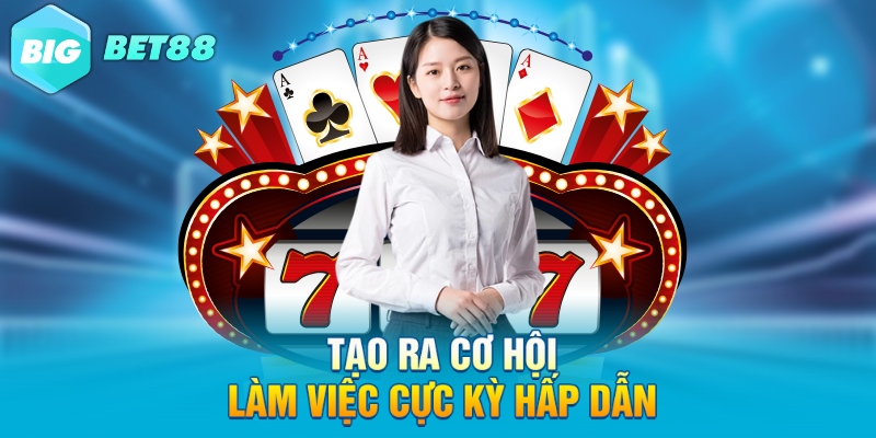 tao ra co hoi lam viec cuc ky hap dan
